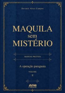 Capa de Maquila Sem Mistério — Volume 2: A operação paraguaia