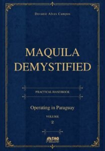 Capa de Maquila Demystified — Volume 2: Operating in Paraguay