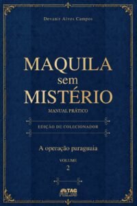 Capa de Maquila Sem Mistério — Volume 2: A operação paraguaia