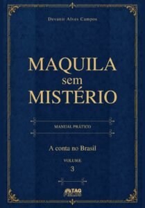 Capa de Maquila Sem Mistério — Volume 3: A conta no Brasil